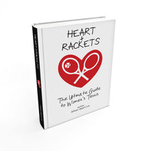 Load image into Gallery viewer, Heart + Rackets Book : The Ultimate Guide to Women&#39;s Tennis - I LOVE MY DOUBLES PARTNER!!!
